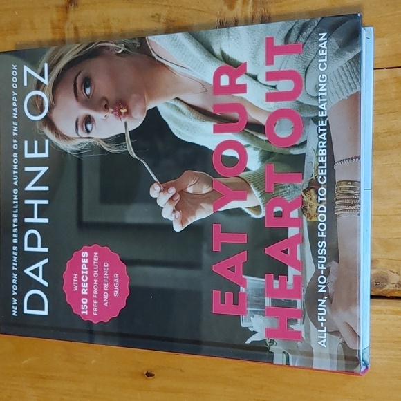 Brand New Eat Your Heart Out Book by Daphne Oz - Picture 1 of 8